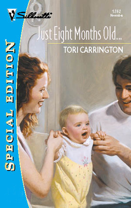 Title details for Just Eight Months Old... by Tori Carrington - Available